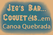 Jegs Bar - Canoa Quebrada